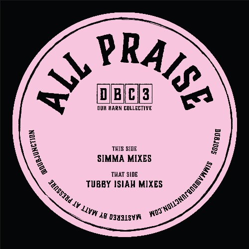 Dbc3 - All Praise (Simma & Tubby Isiah Mixes) [Translucent Ice Blue Vinyl in Kraft Sleeve]
