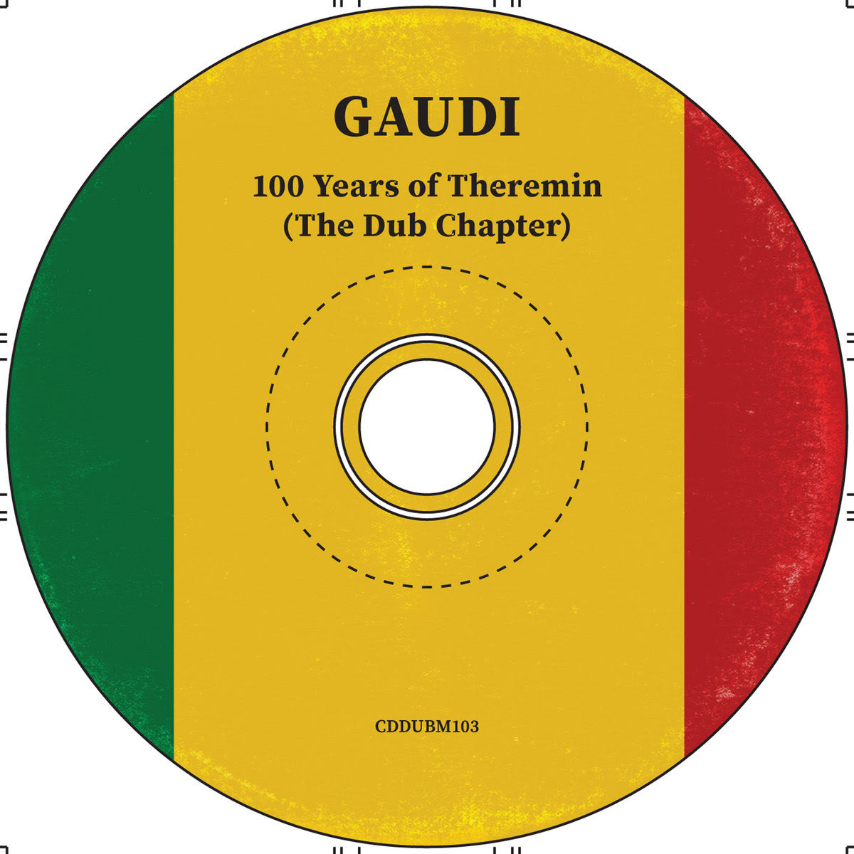 Gaudi - 100 Years Of Theremin (The Dub Chapter) [CD]