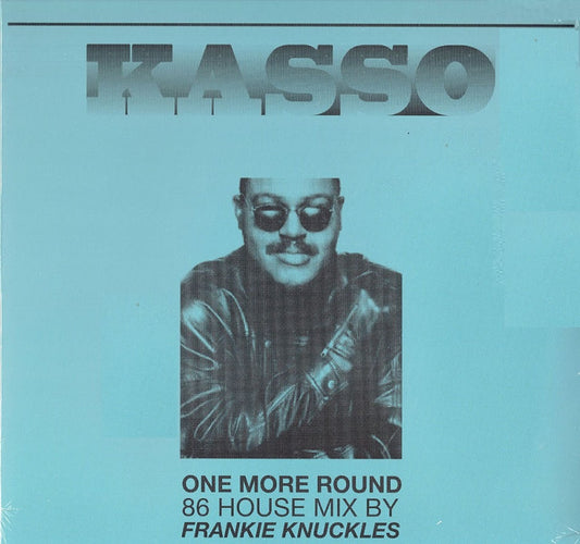 Kasso - One More Round / Walkman Frankie Knuckles remix