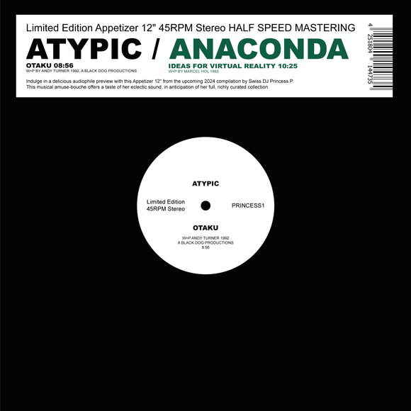 Atypic / Anaconda - Princess P. presents