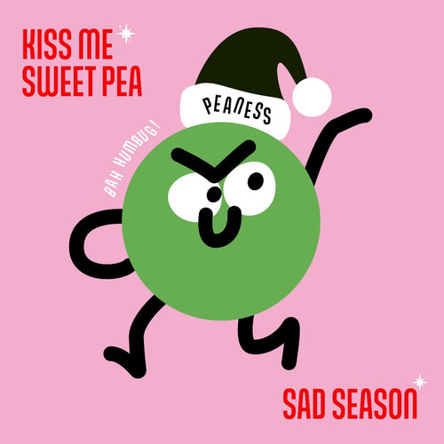 Peaness - Kiss Me Sweet Pea / Sad Season [7" Vinyl]