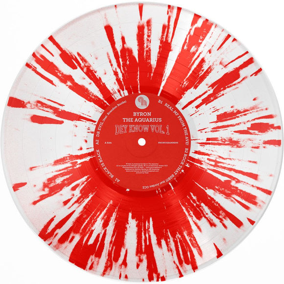 Byron The Aquarius - Dey Know Vol.1 [Transparent Red Splattered Vinyl]