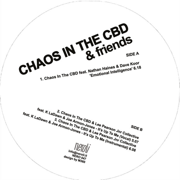 Chaos In The CBD & Friends - Emotional Intelligence / It's Up To Me