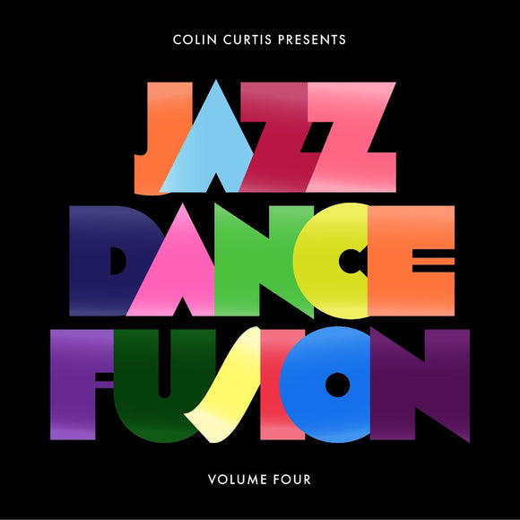 Colin Curtis - Colin Curtis Presents Jazz Dance Fusion Volume 4 [2LP Part One]