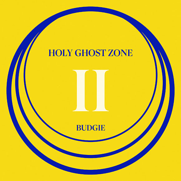 Budgie - Holy Ghost Zone II [Yellow Vinyl]