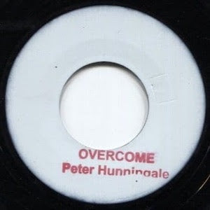 Peter Hunnigale - Overcome / Mary Jane [7" Vinyl]