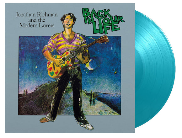 Jonathan Richman and The Modern Lovers - Back In Your Life (1LP Turquoise Coloured)