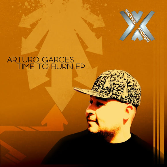 Arturo Garces - Time To Burn EP
