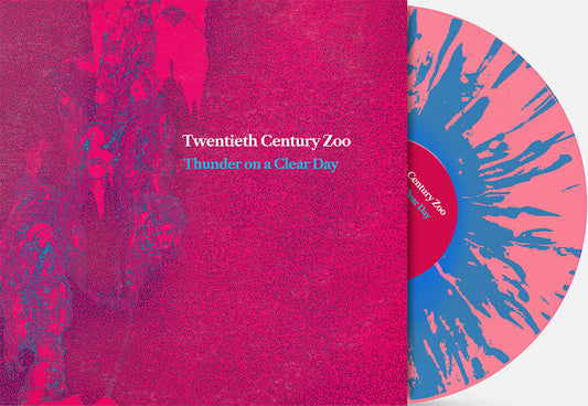 TWENTIETH CENTURY ZOO - THUNDER ON A CLEAR DAY [PINK/SKY BLUE SPLATTER VINYL]