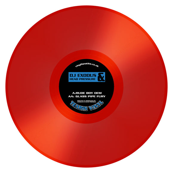 DJ Exodus & Head Pressure – Rude Boy Dem/Glass Pipe Fury [Red Vinyl]