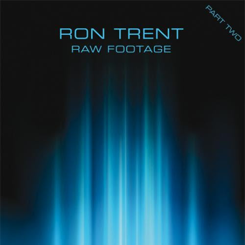 Ron Trent - Raw Footage Part 2