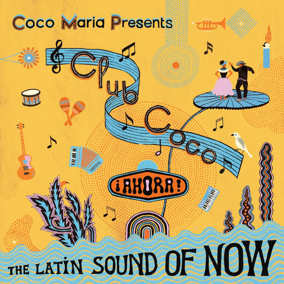 Various Artists - Coco María Presents Club Coco ¡Ahora! The Latin Sound Of Now [LP]