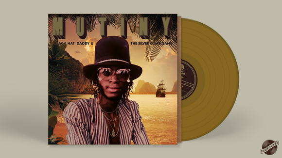 Mutiny - Black Hat Daddy & the Silver Comb Gang [Gold Vinyl]