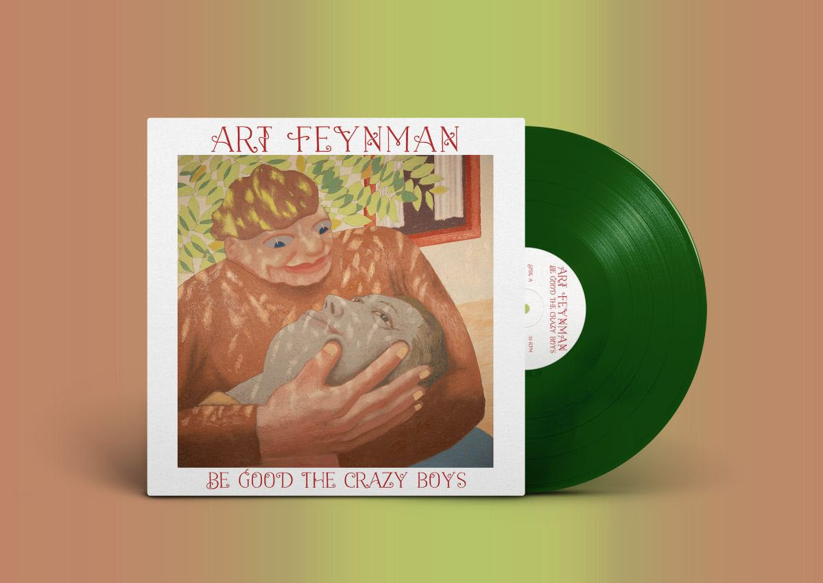 Art Feynman - Be Good The Crazy Boys [Leaf Green Vinyl]