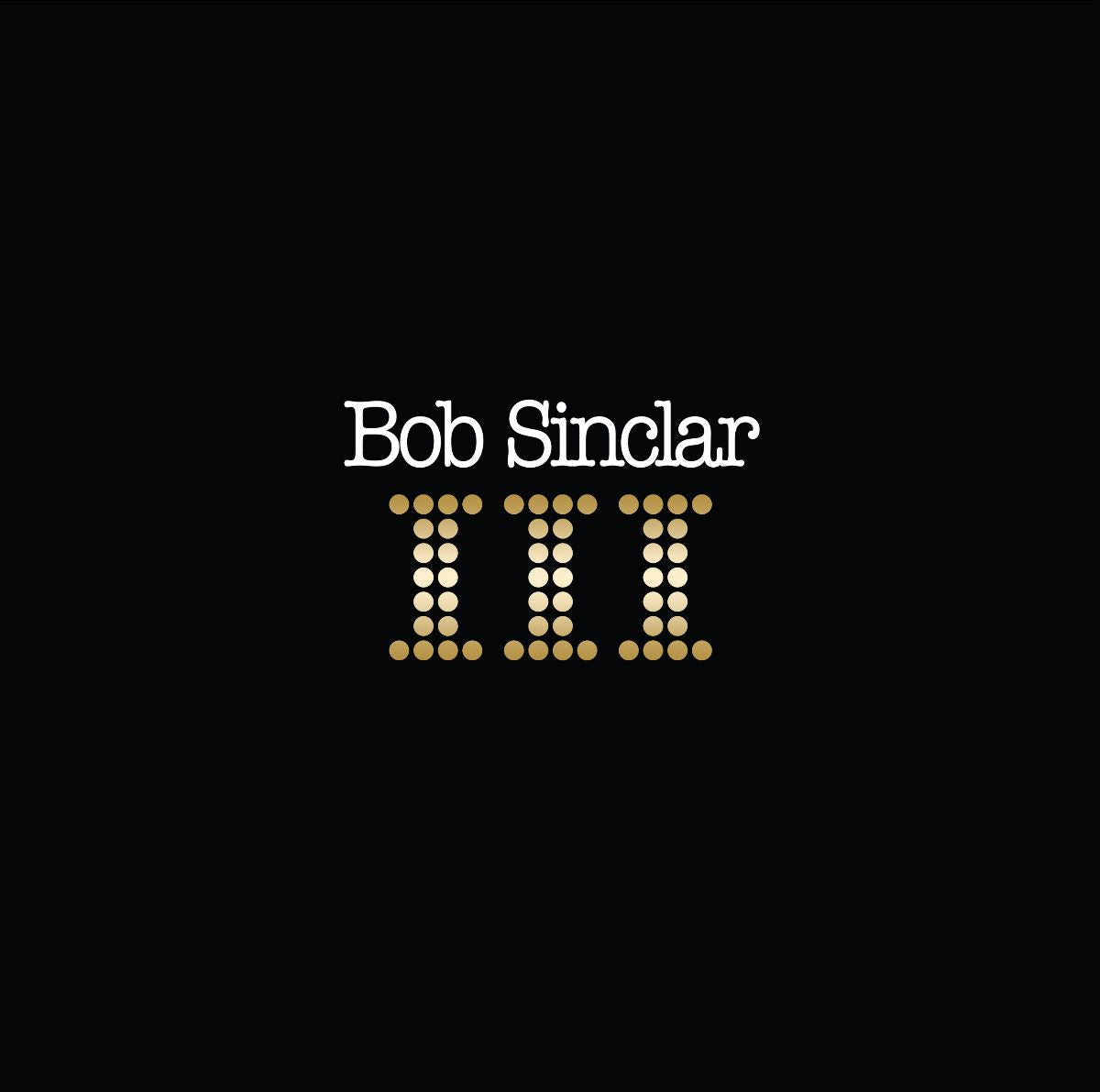 Bob Sinclar - III [2LP]