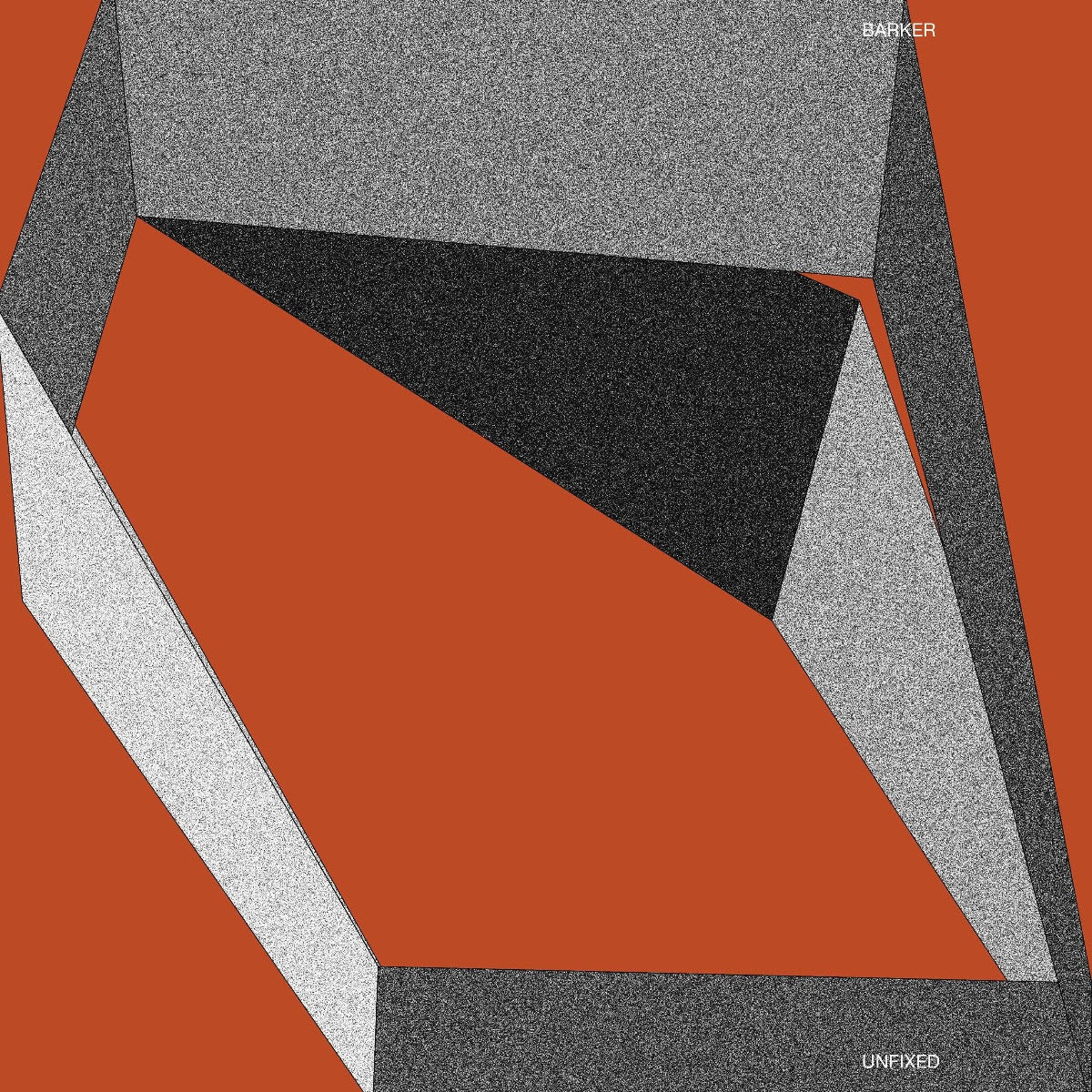 Barker - Unfixed [12" EP]