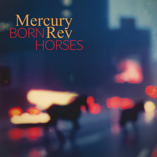 Mercury Rev - Born Horses [CD]