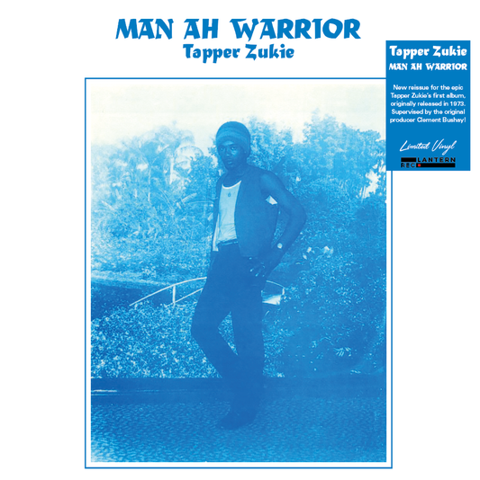 TAPPER ZUKIE - Man Ah Warrior
