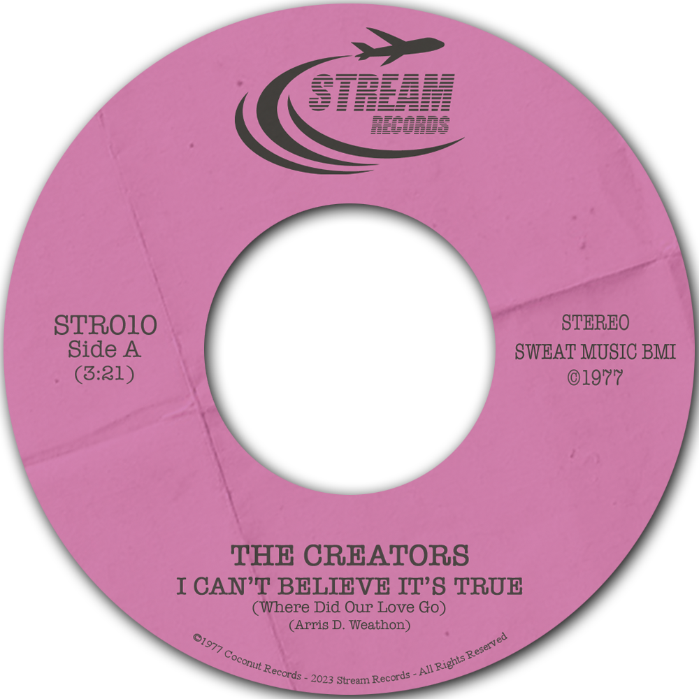 The Creators - I Can't Believe It's True