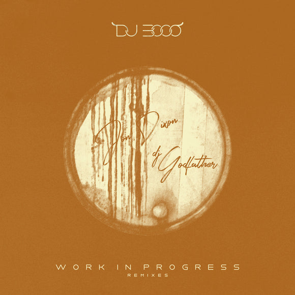 DJ 3000 - Work in progress “Remixes