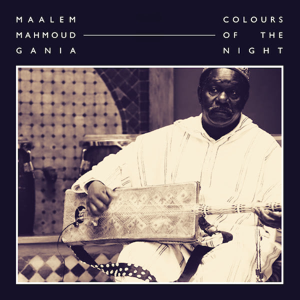 Maalem Mahmoud - Gania Colours Of The Night [2LP]