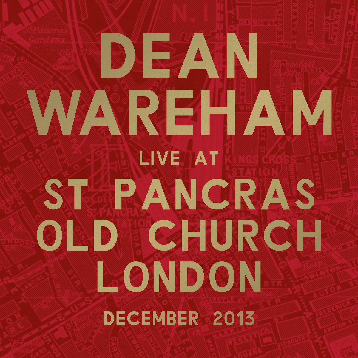 Dean Wareham - Live At St Pancras Old Church London December 2013 [Double Green/Red vinyl]