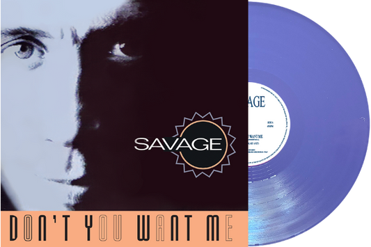 Savage - Don't You Want Me [Purple Vinyl]
