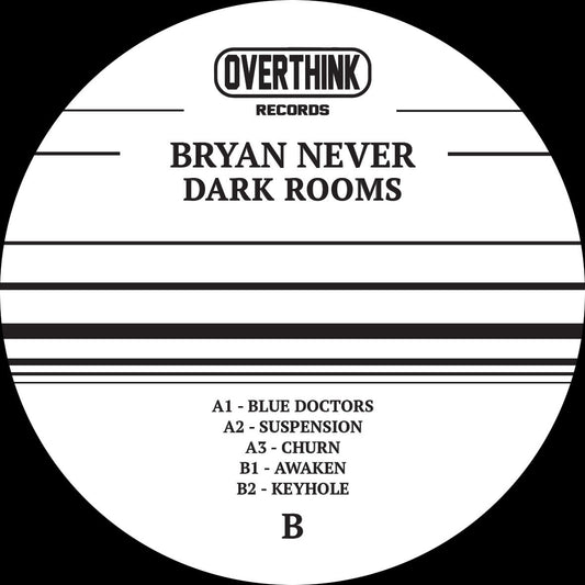 Bryan Never - Dark Rooms (1997 Reissue)