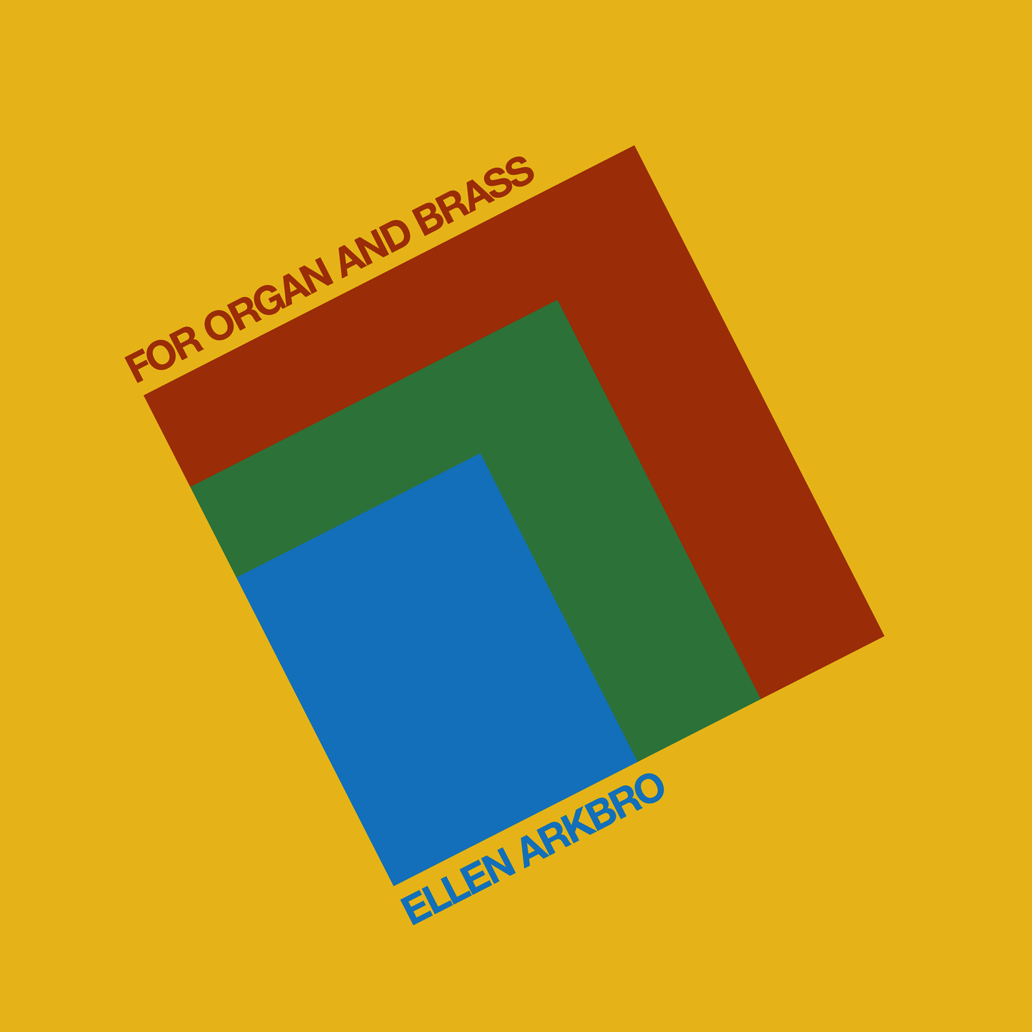 Ellen Arkbro - For Organ & Brass