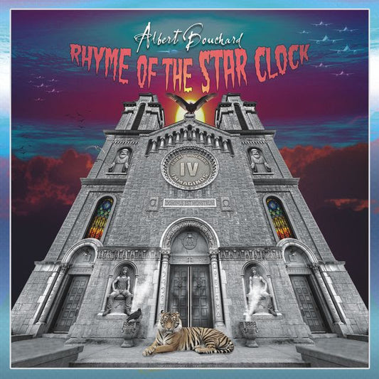 Albert Bouchard - Imaginos IV - Rhyme Of The Starclock [CD Digipak]