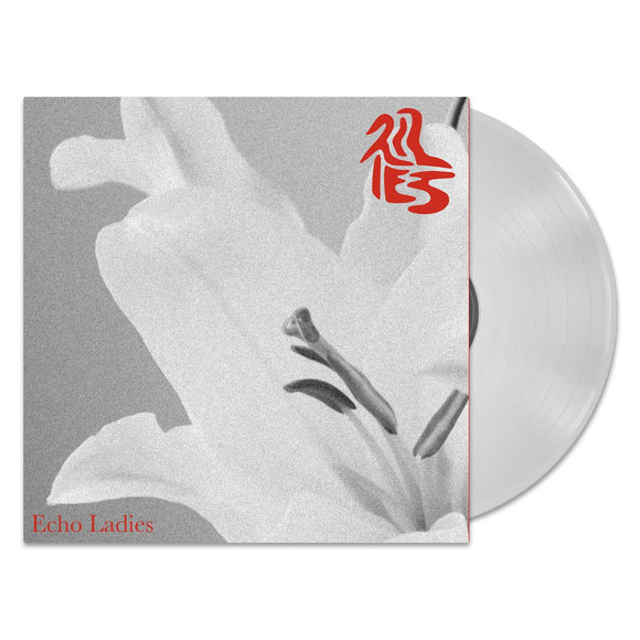 Echo Ladies - Lilies [White Coloured Vinyl]