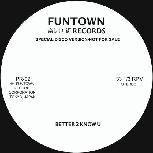 Funtown - Better 2 Know U