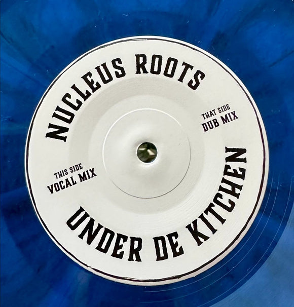 Nucleus Roots - Under De Kitchen [Marbled 7