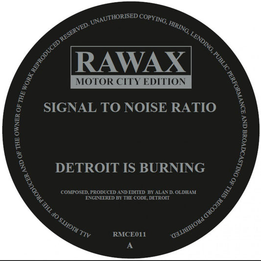 Signal To Noise Ratio - Detroit Is Burning