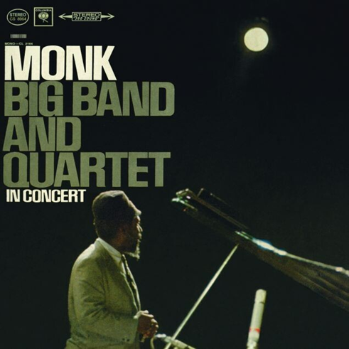 THELONIOUS MONK - Monk Big Band and Quartet In Concert