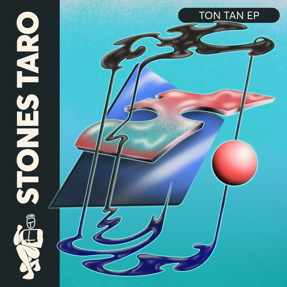 Stones Taro - Ton Tan EP (Incl. Tim Reaper Remix)