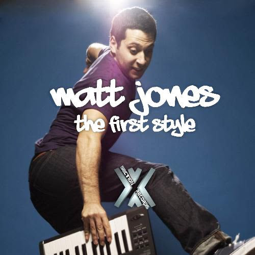 Matt Jones - The First Style  [Repress]
