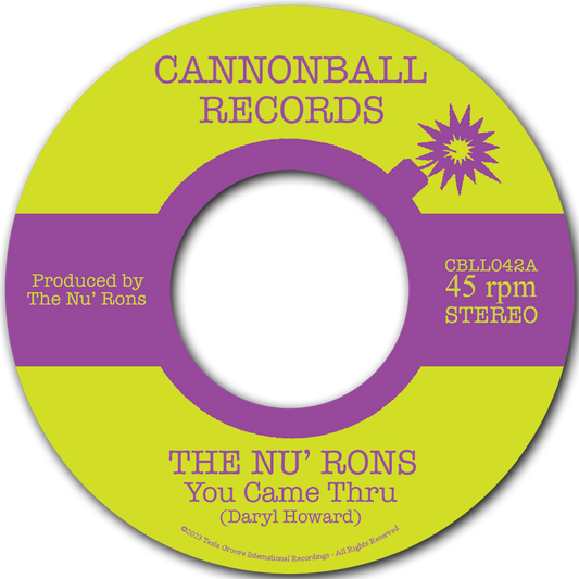 The Nu' Rons - You Came Thru [7" Vinyl]