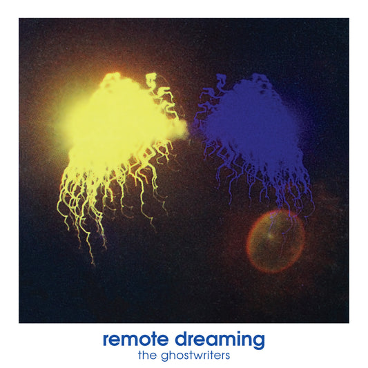 The Ghostwriters - Remote Dreaming [2LP]