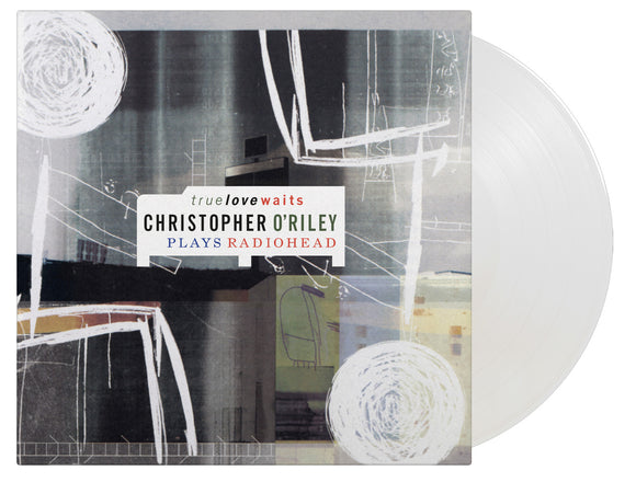 Christopher O'Riley - True Love Waits (2LP Coloured)