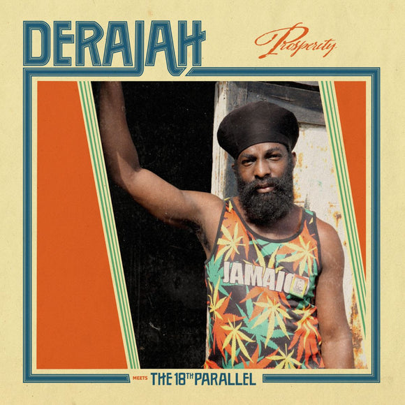 Derajah meets The 18th Parallel - Prosperity [CD Version]