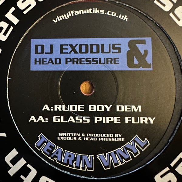 DJ Exodus & Head Pressure – Rude Boy Dem/Glass Pipe Fury [Red Vinyl]