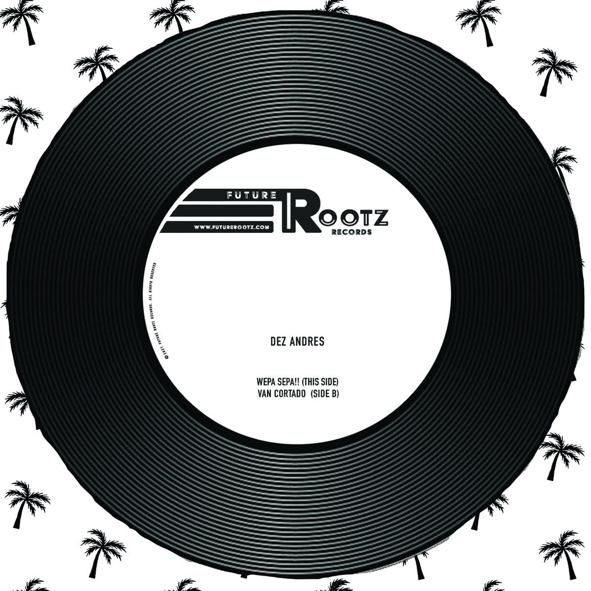 DEZ ANDRES - Wepa Sepa!! [7" Vinyl]