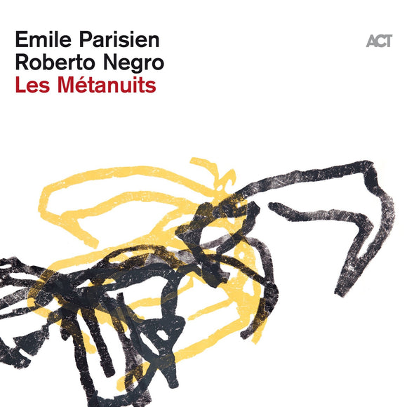 Emile Parisien & Roberto Negro - Les Métanuits [CD]