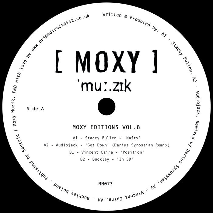 Stacey Pullen, Audiojack, Darius Syrossian, Vincent Caira, Buckley - Moxy Musik Editions V8