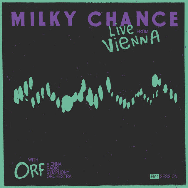 Milky Chance - Live From Vienna (FM4 Sessions) [Colour 2LP]