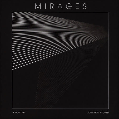 JB Dunckel & Jonathan Fitoussi - Mirages [CD]