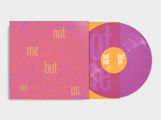 Not Me But Us - Two [Vesuvian violet vinyl]