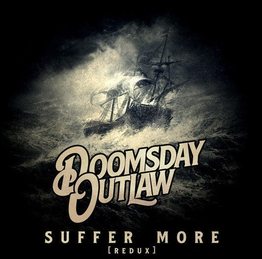 Doomsday Outlaw - Suffer More [CD]