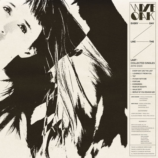 Wye Oak - Every Day Like the Last : Collected Singles 2019 – 2023 [Black Vinyl]